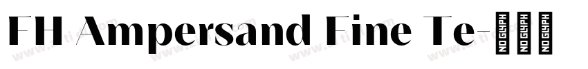 FH Ampersand Fine Te字体转换